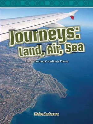 cover image of Journeys: Land, Air, Sea